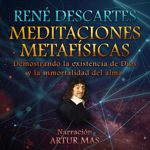 Meditaciones Metafísicas, René Descartes