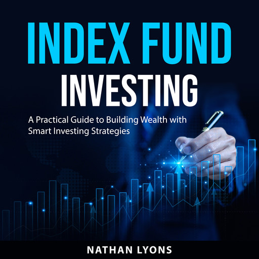 Index Fund Investing, Nathan Lyons