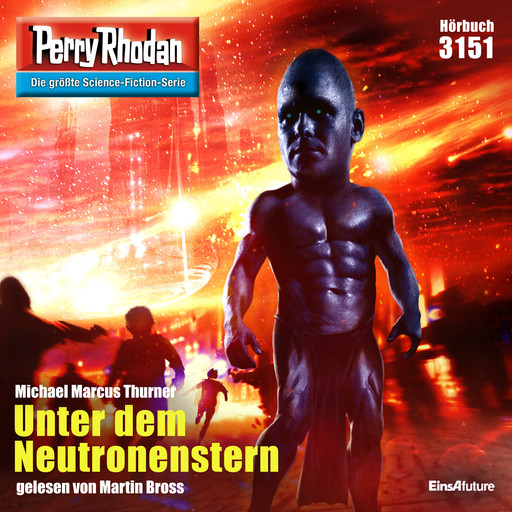 Perry Rhodan 3151: Unter dem Neutronenstern, Michael Marcus Thurner