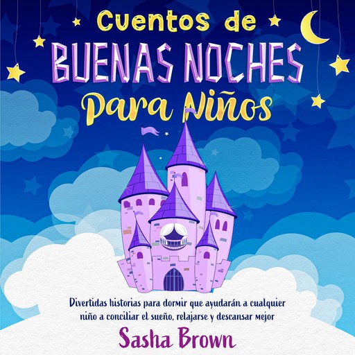 Cuentos de buenas noches para niños, Sasha Brown