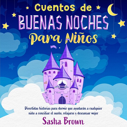 Cuentos de buenas noches para niños, Sasha Brown