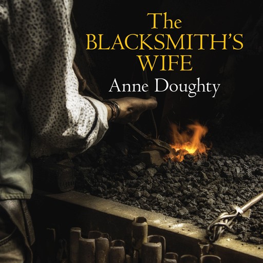 The Blacksmith's Wife, Anne Doughty