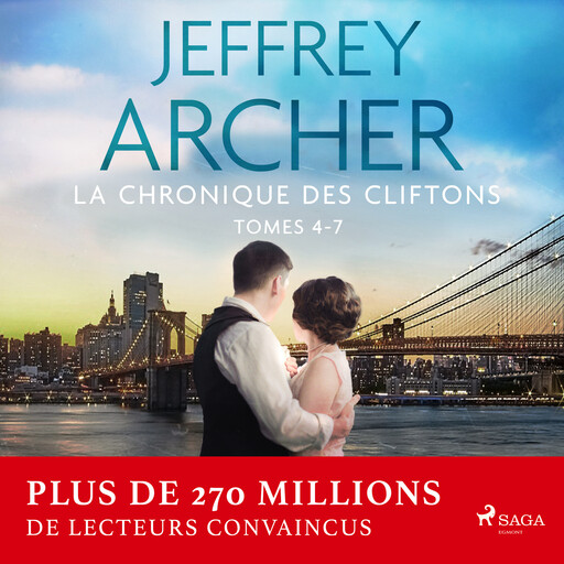 La Chronique des Clifton, Tomes 4 – 7, Jeffrey Archer