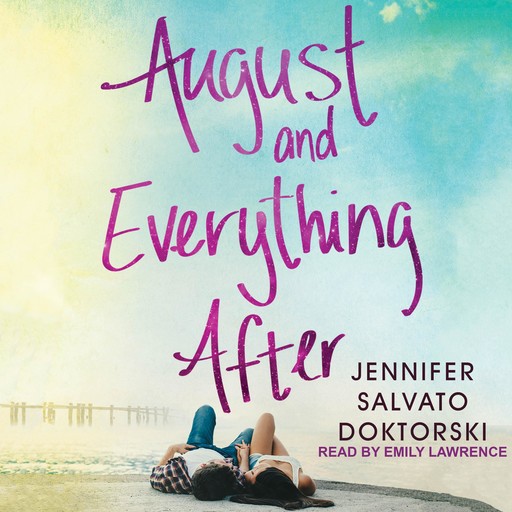 August and Everything After, Jennifer Salvato Doktorski