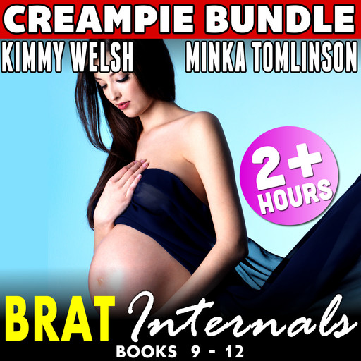 Brat Internals Erotica Bundle 3 : Books 9 - 12 (Virgin Breeding Age Gap Erotica Collection), Kimmy Welsh