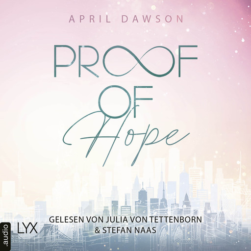 Proof of Hope - Proof-of-Love-Reihe, Teil 1 (Ungekürzt), April Dawson