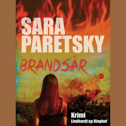 Brandsår, Sara Paretsky
