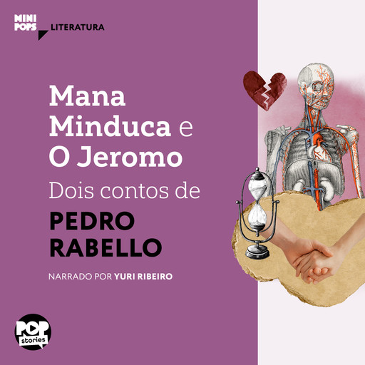 Mana Minduca e O Jeromo - dois contos de Pedro Rabelo, Pedro Rabello