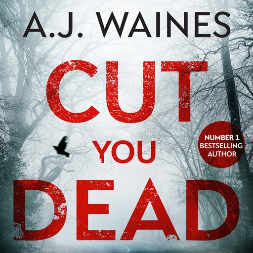 Cut You Dead (Samantha Willerby Mystery Series Book 4), A.J. Waines