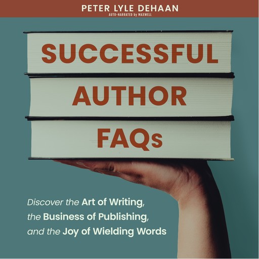 Successful Author FAQs, Peter DeHaan