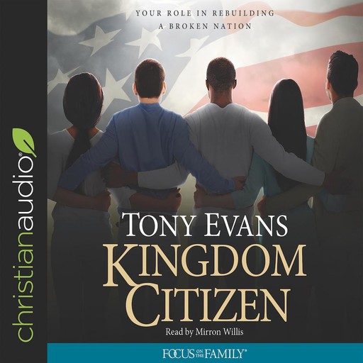 Kingdom Citizen, Tony Evans