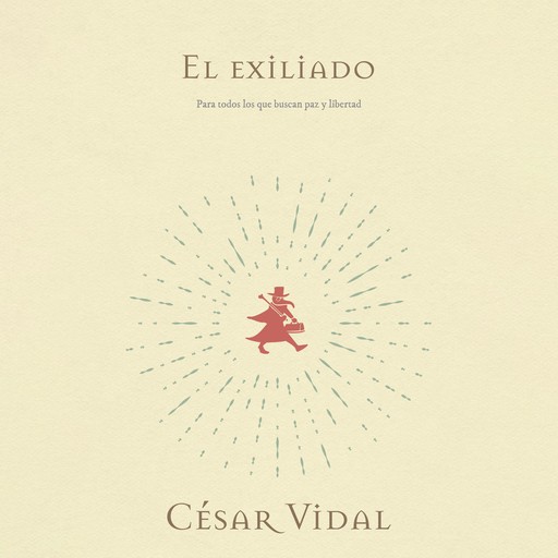 El exiliado, César Vidal