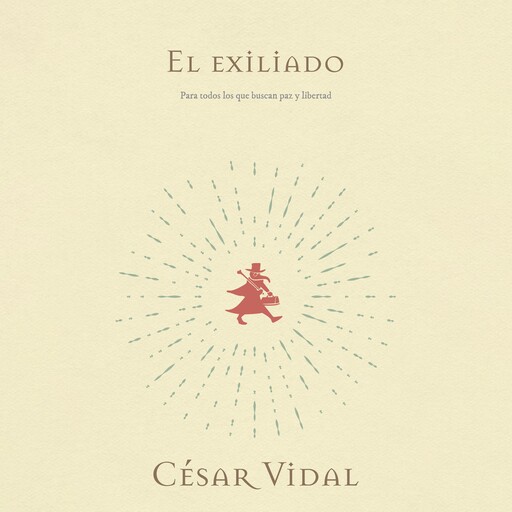El exiliado, César Vidal