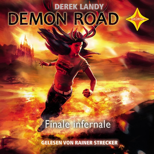 Finale Infernale - Demon Road, Teil 3 (gekürzt), Derek Landy