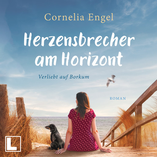 Herzensbrecher am Horizont - Verliebt auf Borkum, Band 1 (ungekürzt), Cornelia Engel