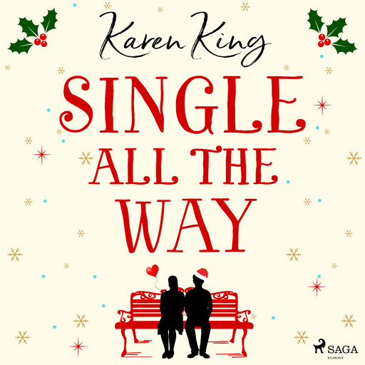 Single All the Way, Karen King