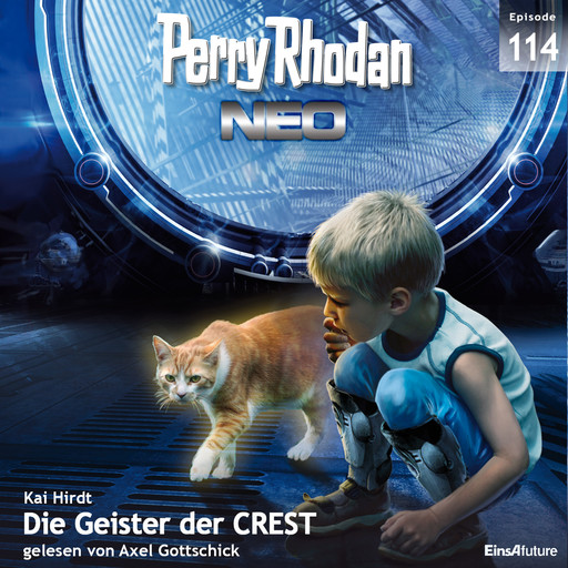Perry Rhodan Neo 114: Die Geister der CREST, Kai Hirdt