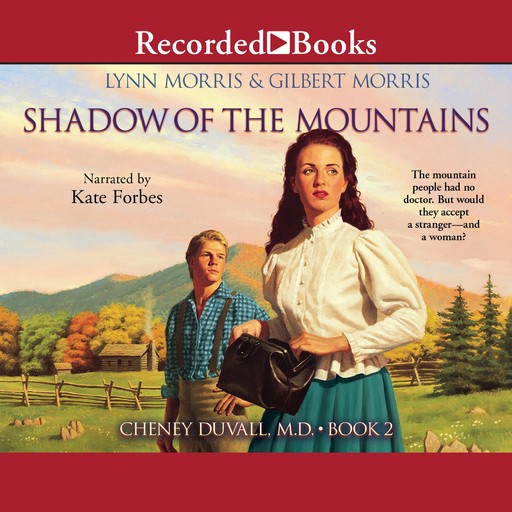 Shadow of the Mountains, Gilbert Morris, Lynn Morris
