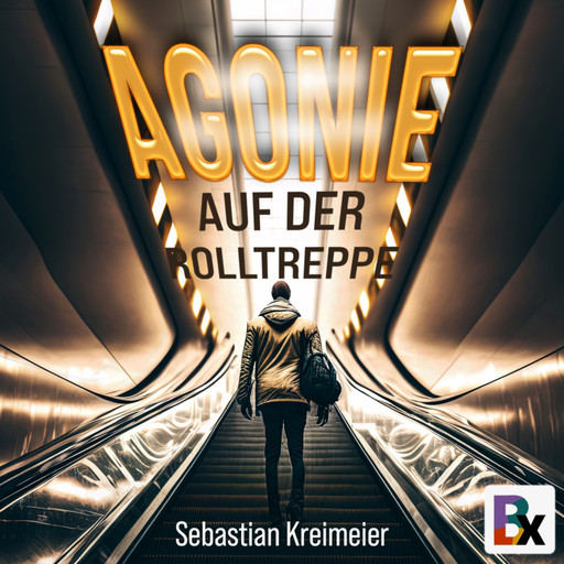 Agonie auf der Rolltreppe, Sebastian Kreimeier