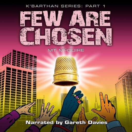 Few Are Chosen, M.T. McGuire