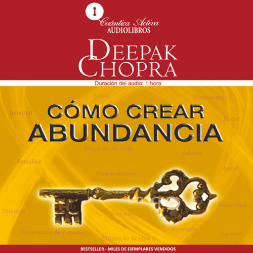 Creating Affluence / Cómo Crear Abundancia, Deepak Chopra