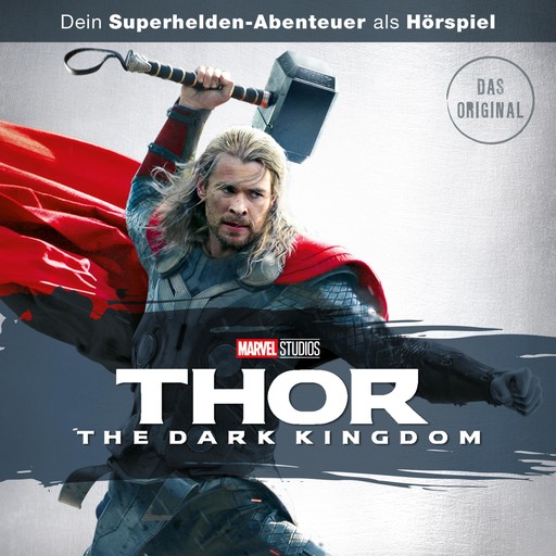 Thor: The Dark Kingdom (Dein Marvel Superhelden-Abenteuer als Hörspiel), Thor Hörspiel