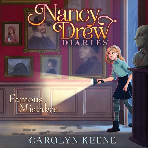 Nancy Drew Diaries: Famous Mistakes, Carolyn Keene