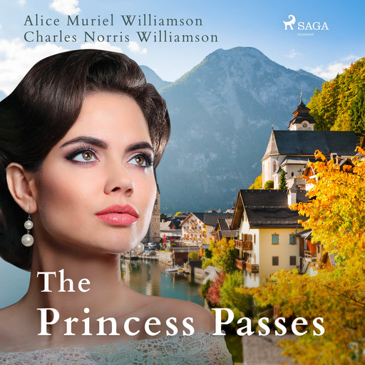 The Princess Passes, Alice Muriel Williamson, Charles Williamson