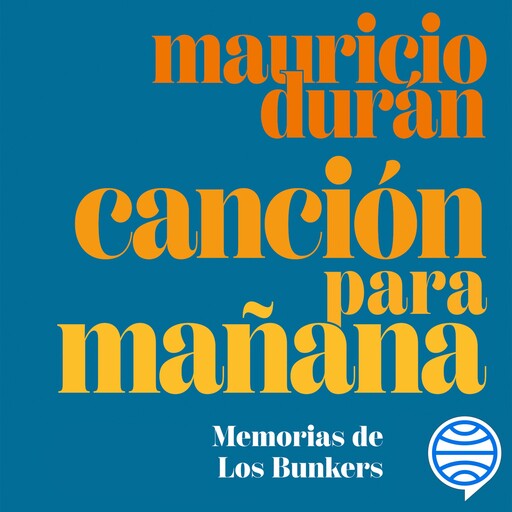 Canción para mañana, Mauricio Durán