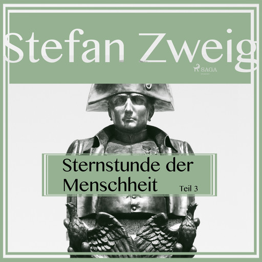 Sternstunden der Menschheit Teil 3, Stefan Zweig