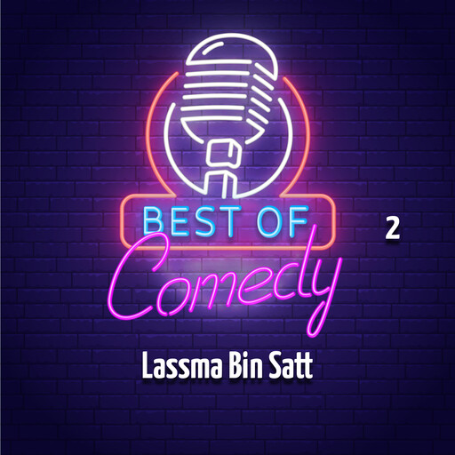 Best of Comedy: Lassma Bin Satt 2, Diverse Autoren