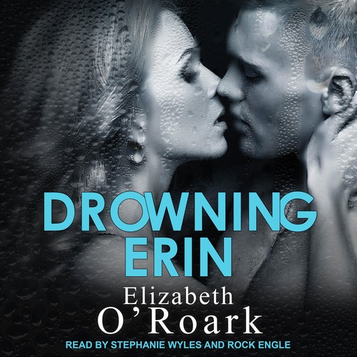 Drowning Erin, Elizabeth O'Roark
