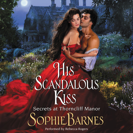 His Scandalous Kiss, Sophie Barnes