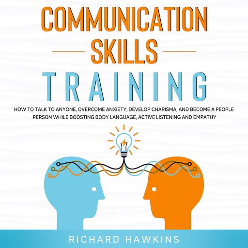 Communication Skills Training, Richard Hawkins