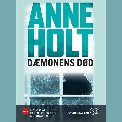 Dæmonens død, Anne Holt