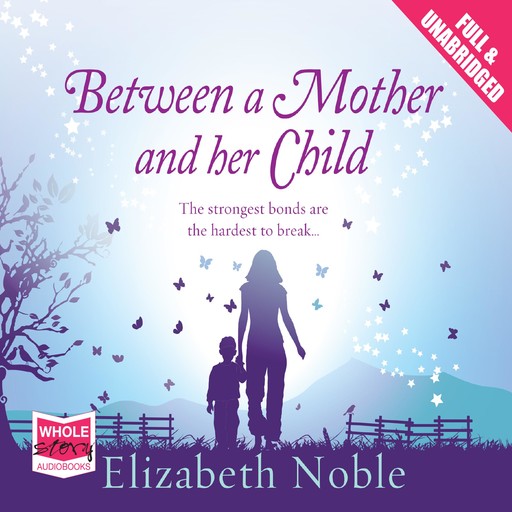 Between a Mother and Her Child, Elizabeth Noble