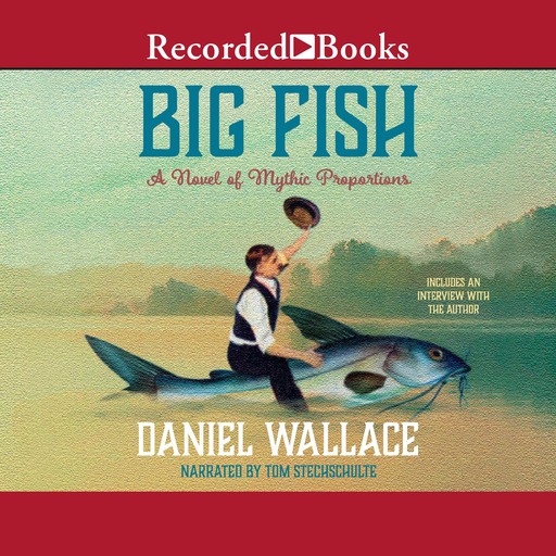 Big Fish, Daniel Wallace
