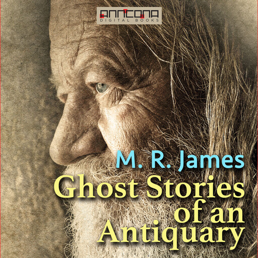 Ghost Stories of an Antiquary, M.R.James