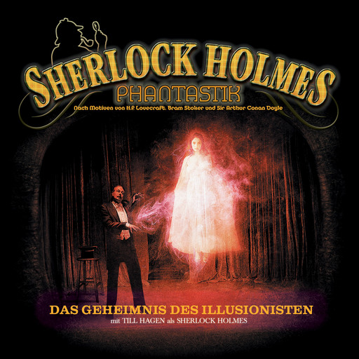 Sherlock Holmes Phantastik, Das Geheimnis des Illusionisten, Markus Winter