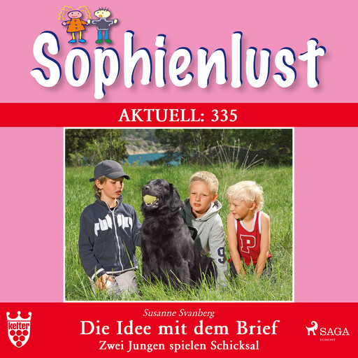 Sophienlust Aktuell 335: Die Idee mit dem Brief. Zwei Jungen spielen Schicksal, Bettina Clausen