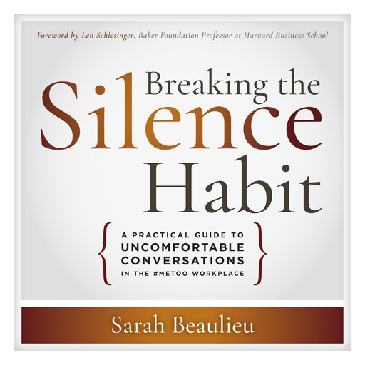 Breaking the Silence Habit, Sarah Beaulieu