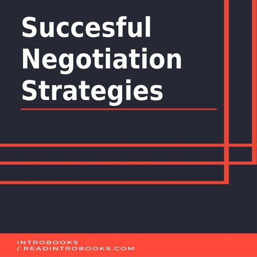 Succesful Negotiation Strategies, IntroBooks