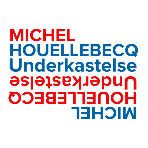 Underkastelse, Michel Houellebecq