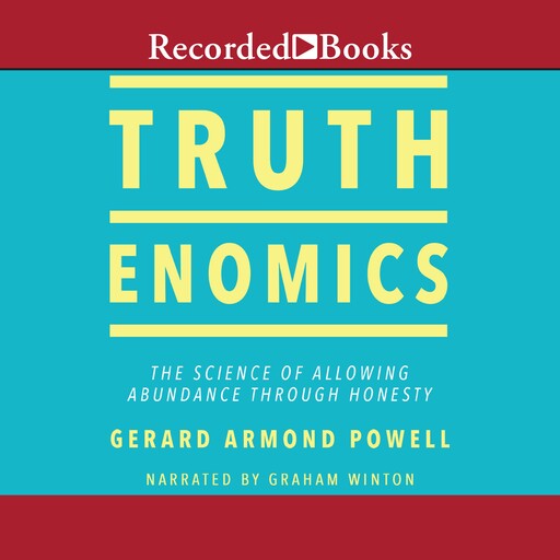 Truthenomics, Gerard Armond Powell