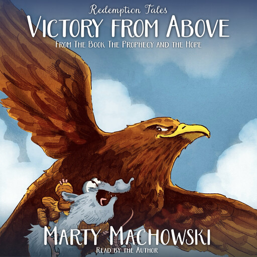 Victory from Above, Marty Machowski