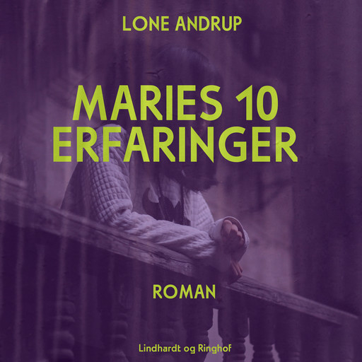 Maries 10 erfaringer, Lone Andrup