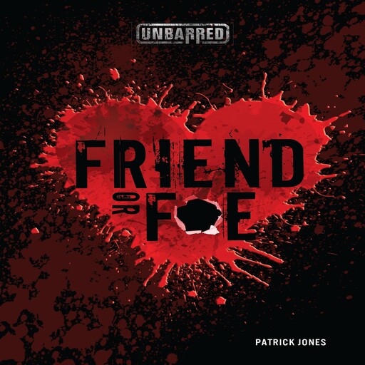 Friend or Foe, Patrick Jones
