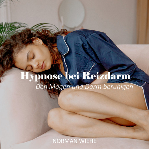 Hypnose bei Reizdarm, Norman Wiehe