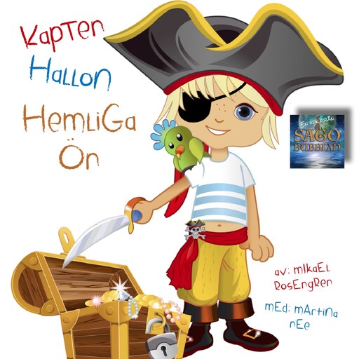 Kapten Hallon : Hemliga ön, Mikael Rosengren
