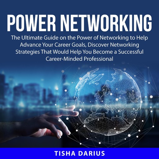 Power Networking, Tisha Darius
